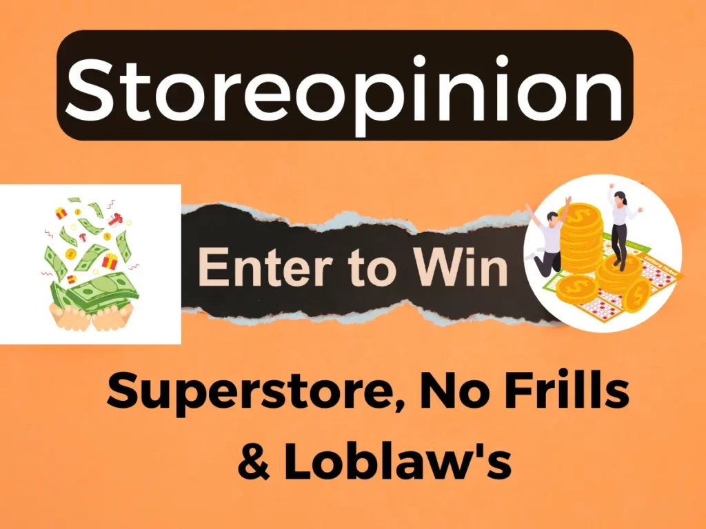 Storeopinion CA Superstore & No Frills Survey